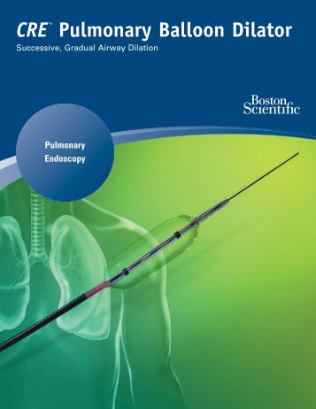 CREâ¢ Pulmonary Balloon Dilator - Boston Scientific