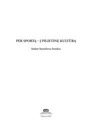 Per sPortÄ â Ä¯ PilietinÄ kultÅ«rÄ - Lietuvos sporto informacijos centras