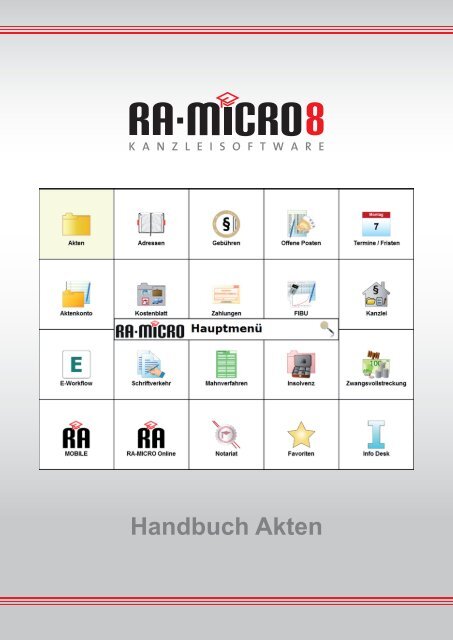 RA-MICRO Handbuch Akten, Stand: 07.10.13