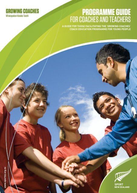 Growing Coaches Programme Guide - Sport New Zealand