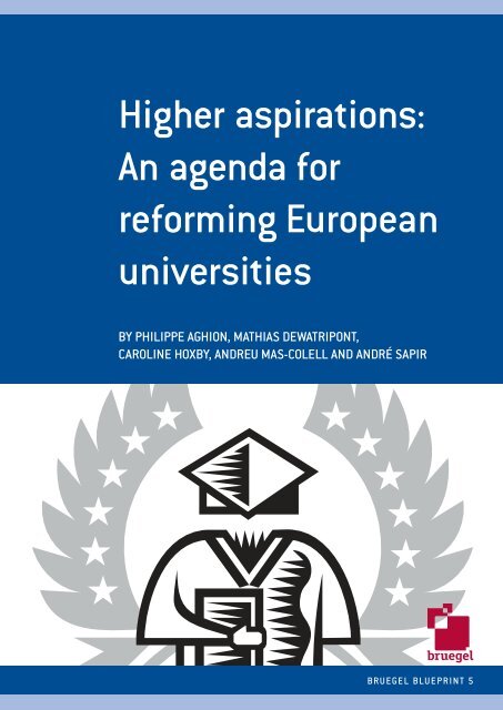 Higher aspirations: an agenda for reforming European universities