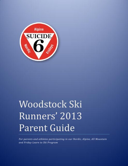 to download 2013 WSR Parent Guide - Woodstock SKI Runners