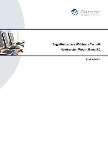 Begleitunterlage Webinare Technik Neuerungen ... - Aareon Kongress