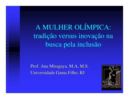 A Mulher OlÃ­mpica: tradiÃ§Ã£o versus inovaÃ§Ã£o na ... - Sports In Brazil