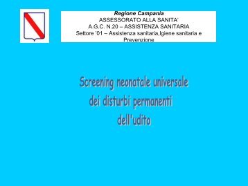 Screening Neonatale - Il sito di Audiologia dell'UniversitÃ  Federico II ...