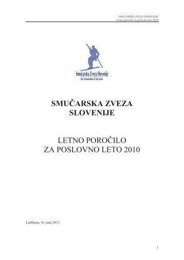 smučarska zveza slovenije letno poročilo za poslovno leto 2010