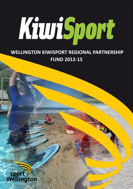 Wellington KiwiSport Regional Partnership Plan ... - Sport Wellington