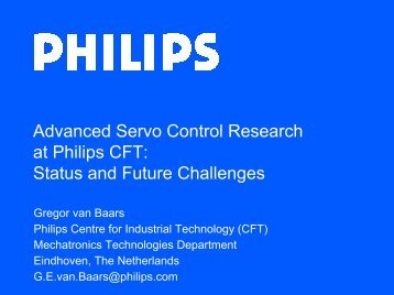 Advanced Servo Control Research at Philips CFT ... - DCSC - TU Delft