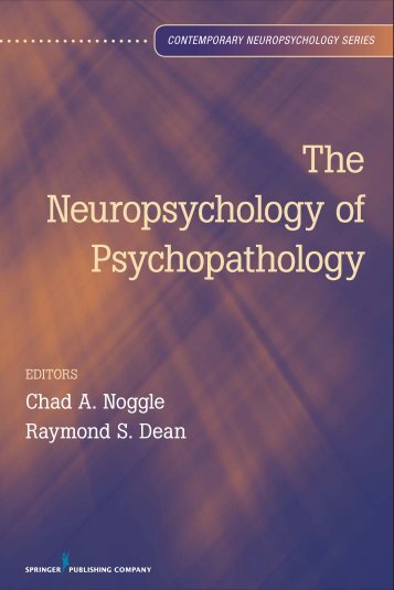 The Neuropsychology of Psychopathology - Springer Publishing
