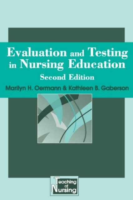 Evaluation and testing in nursing education - Springer Publishing