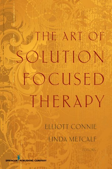 The Art of Solution Focused Therapy - Springer Publishing