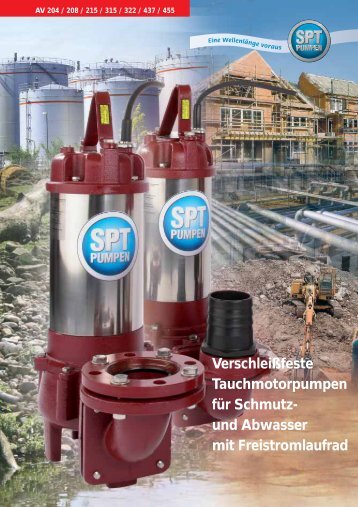 VerschleiÃfeste Tauchmotorpumpen fÃ¼r Schmutz ... - SPT Pumpen