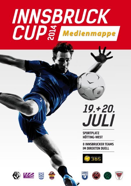 Planetwin365 Innsbruck Cup 2014 Medienmappe Planetwin365 Innsbruck Cup 2014 Medienmappe