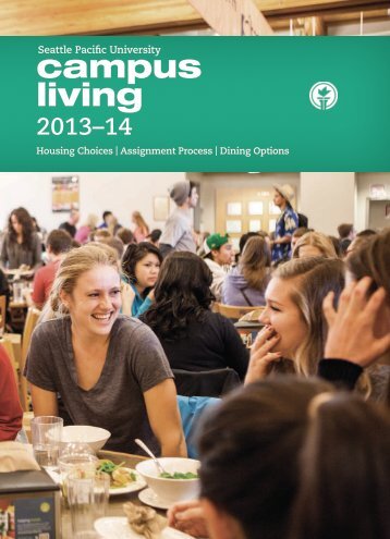 Campus Living Booklet 2013-2014 (PDF) - Seattle Pacific University