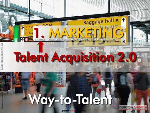 Talent Acquisition 2.0 – Die 10 Mythen- Suchmaschinen-Optimierung für Recruiter