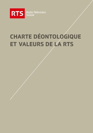 Charte DÃ©ontologique et Valeurs de la RTS - A propos de la RTS