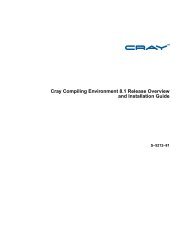 Cray Compiling Environment 8.1 Release Overview and Installation ...