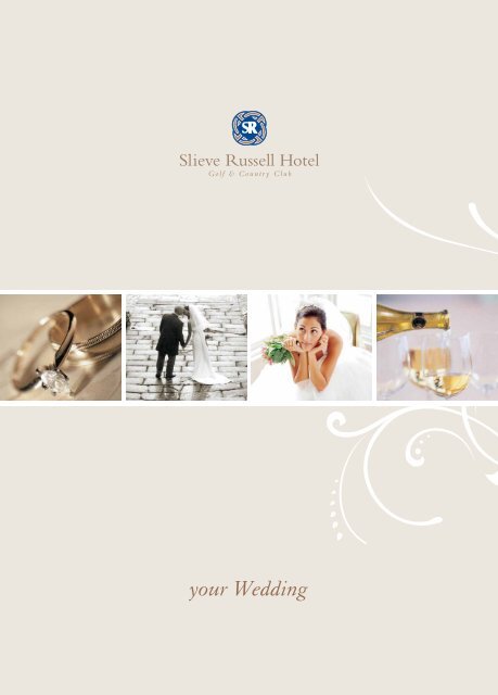 Wedding Brochure 2008 - Slieve Russell Hotel