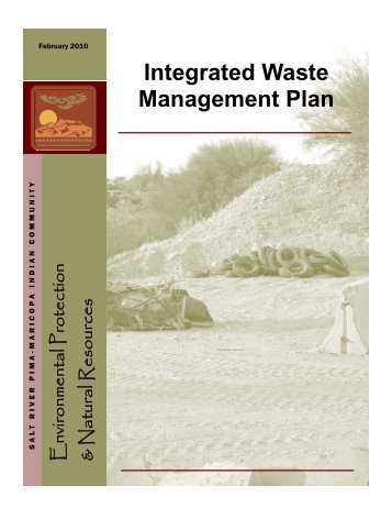 Integrated Waste Management Plan - Salt River Pima-Maricopa ...