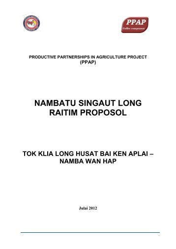 NAMBATU SINGAUT LONG RAITIM PROPOSOL - Papua New ...