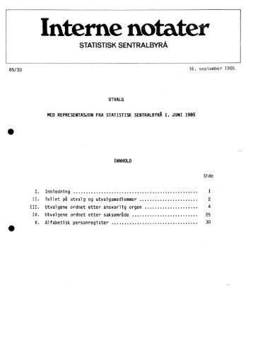 Utvalg med representasjon fra Statistisk Sentralbyrå 1. juni 1985