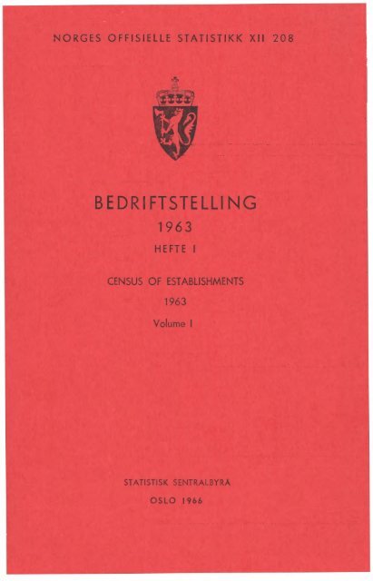 Bedriftstelling 1963. Hefte I. Bergverksdrift m.v. og industri - Statistisk ...