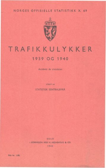 Trafikkulykker 1939 og 1940 - SSB