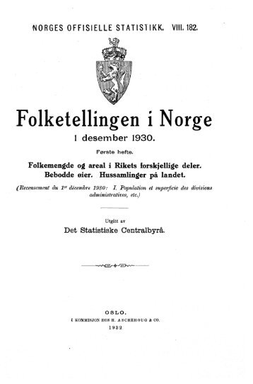 Folketellingen i Norge 1 desember 1930. FÃ¸rste hefte ... - SSB