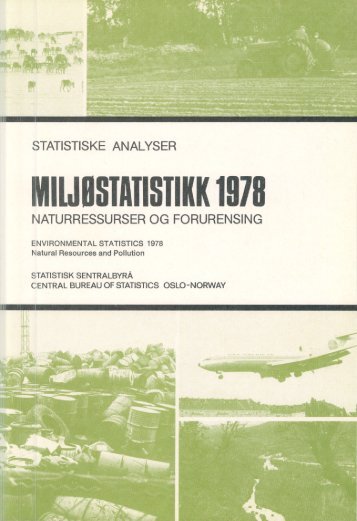 MiljÃ¸statistikk 1978: Naturressurser og forurensninger - SSB