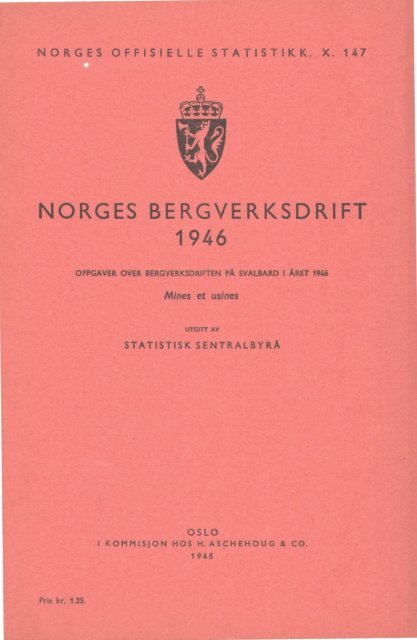 Norges bergverksdrift 1946 - Statistisk sentralbyrÃ¥