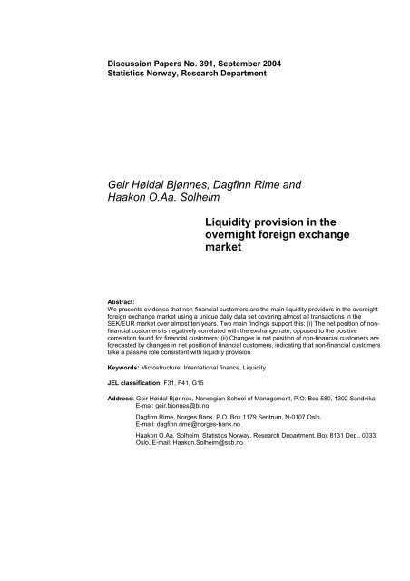 Liquidity provision in the overnight foreign exchange market