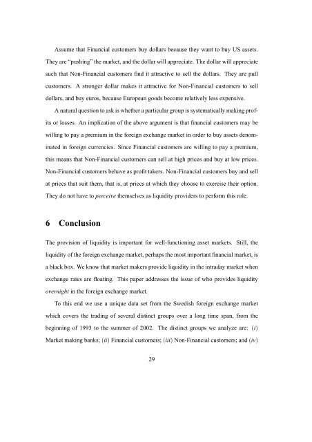 Liquidity provision in the overnight foreign exchange market