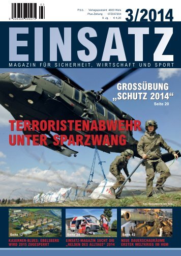 Einsatz - Magazin für Sicherheit, Wirtschaft und Sport - Ausgabe 3/2014