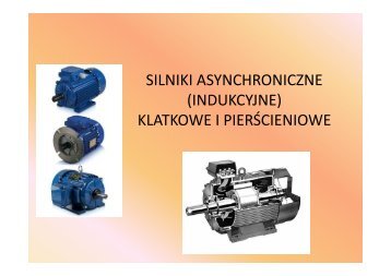 silniki asynchroniczne (indukcyjne) klatkowe i ... - ssdservice.pl