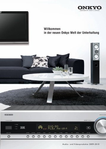 in der neuen Onkyo Welt der Unterhaltung - Onkyo | Europe