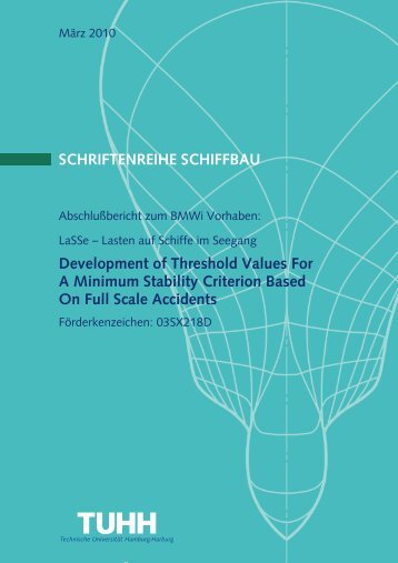 SCHRIFTENREIHE SCHIFFBAU Development of Threshold Values ...