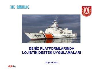 deniz platformlarÄ±nda lojistik destek uygulamalarÄ±