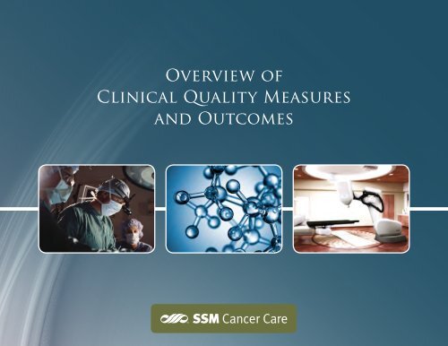 Clinical Quality Measures Report - SSM Health Care St. Louis