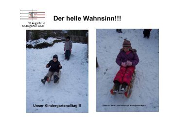 Der helle Wahnsinn!!! - St. Augustinus Kindergarten GmbH