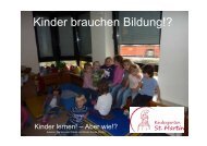 Kinder brauchen Bildung!? - St. Augustinus Kindergarten GmbH