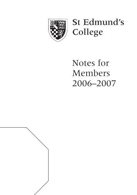 Notes for Members 2006â2007 - St Edmund's College - University of ...