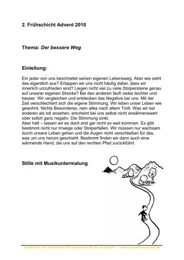 2. FrÃ¼hschicht Advent 2010 Thema: Der bessere Weg Einleitung ...