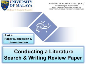 Conducting a Literature Search & Writing Review Paper,  Part 4: Paper submission & dissemination