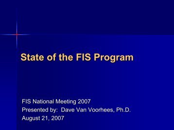 State of the FIS Program - Office of Science and Technology - NOAA
