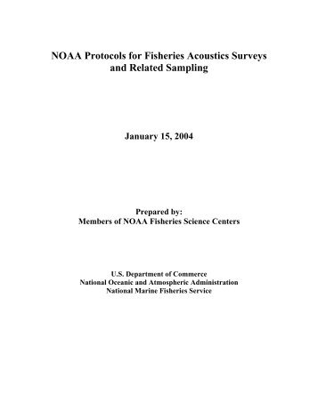 NOAA Protocols for Fisheries Acoustics Surveys and Related ...