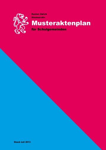 Musteraktenplan 2013 für Schulgemeinden - Staatsarchiv - Kanton ...