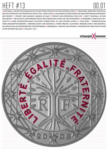 Heft #13 LibertÃ©. ÃgalitÃ©. FraternitÃ© - Schauspiel Hannover