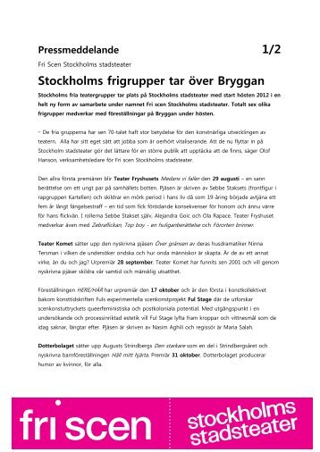 1/2 Stockholms frigrupper tar Ã¶ver Bryggan - Stockholms Stadsteater