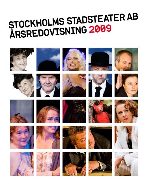 STOCKHOLMS STADSTEATER AB ÃRSREDOVISNING 2009