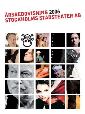 ÃRSREDOVISNING 2006 STOCKHOLMS STADSTEATER AB